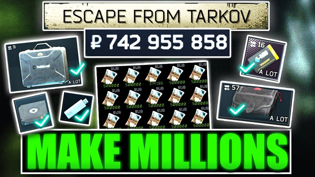 The Ultimate Guide to Getting Rich in Escape from Tarkov