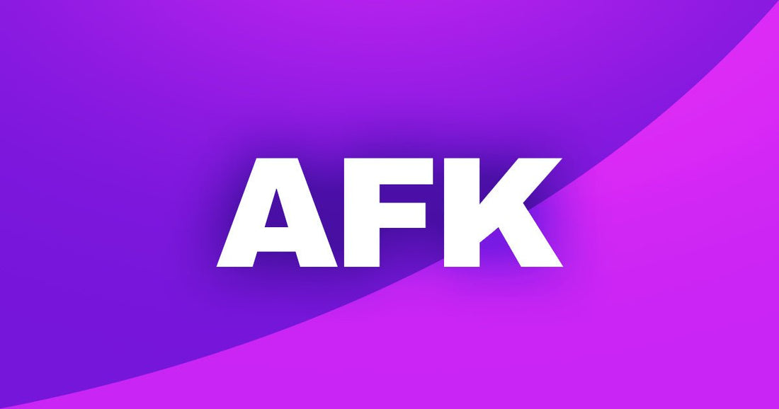 AFK : Définition et origine - StreamVisuArt
