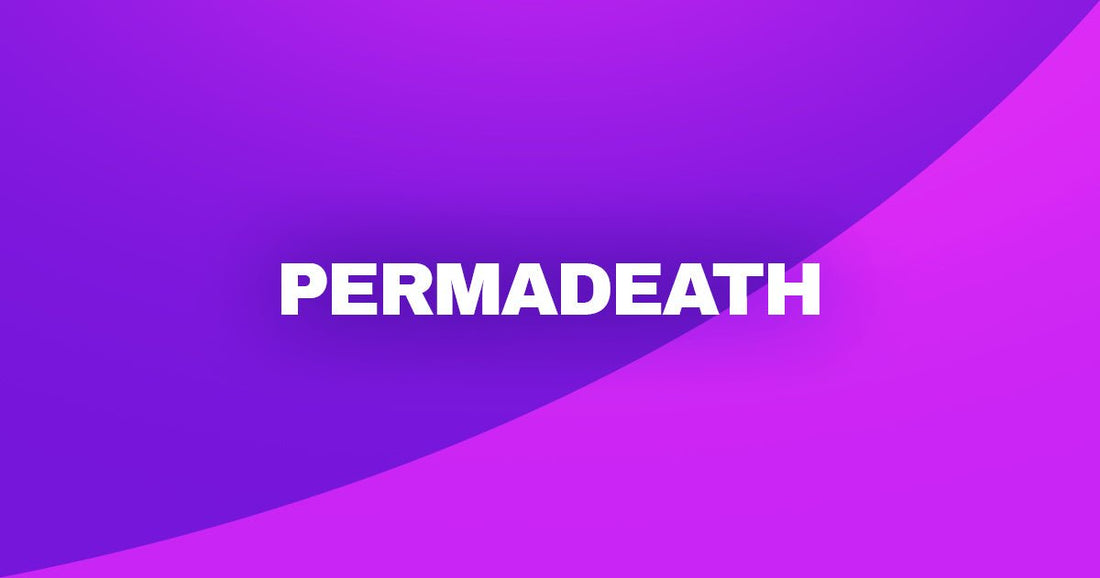 Permadeath : Définition et origine - StreamVisuArt
