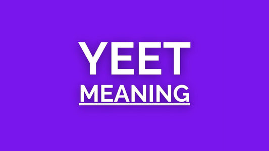 yeet meaning