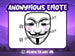 Anonymous Emote - StreamVisuArt