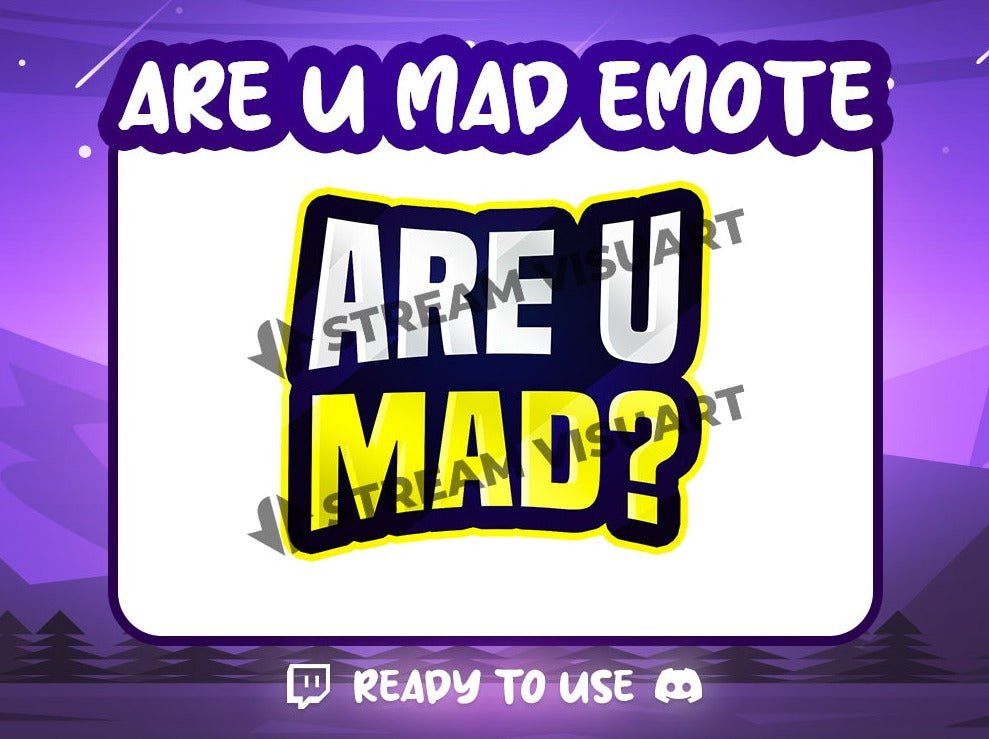 Are you mad Emote - StreamVisuArt