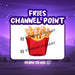 Fries Twitch Channel Point
