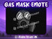Masque à gaz Emote - StreamVisuArt