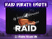 RAID Pirate Emote - StreamVisuArt